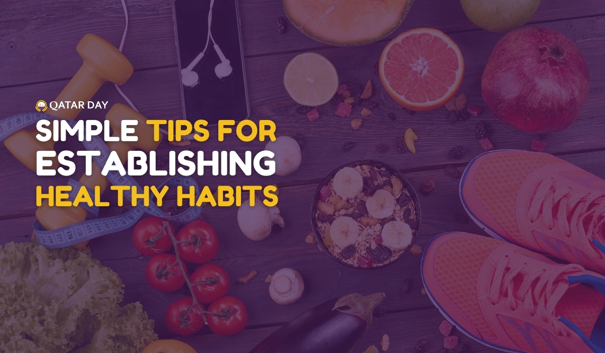 Simple Tips for Establishing Healthy Habits